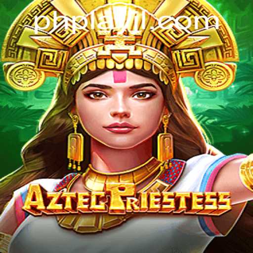 Discover the Thrilling World of AztecPriestess on PlayJL.COM